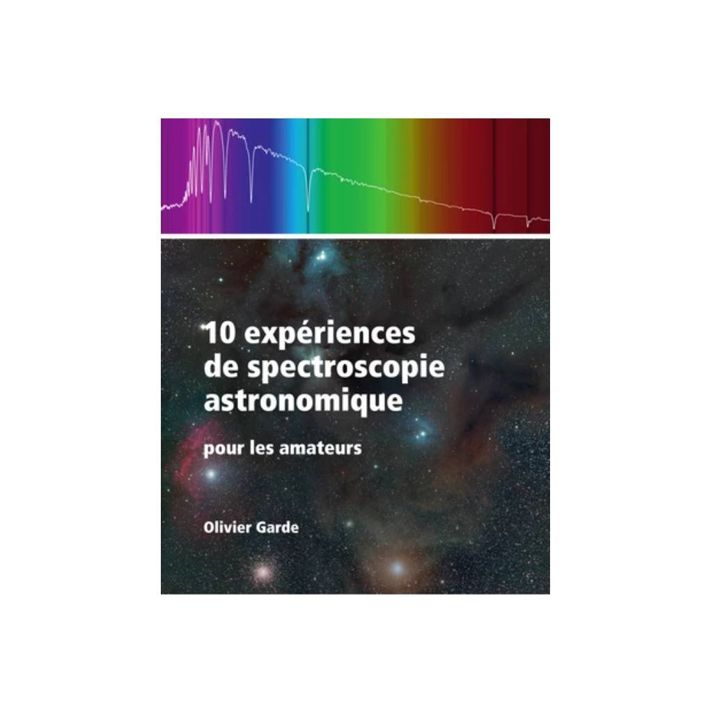 10 expériences de spectroscopie astronomique
